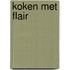 Koken met Flair