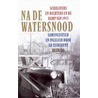 Na de watersnood by A. Zuiderent