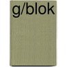 G/Blok by Unknown