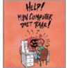 Help! Mijn computer doet raar! by Unknown