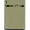 1 Vmbo-t/havo by V. de Bont