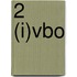 2 (i)vbo