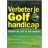 Verbeter je golfhandicap