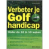 Verbeter je golfhandicap by N. Wright