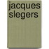Jacques Slegers