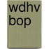 WDHV BOP