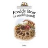 Freddy Beer is ondeugend! by J. Sweeney