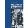 Waarheen pelgrims? door C. den Boer