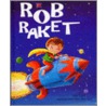 Rob Raket door S. Lloyd