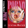 Porno door I. Welsh