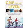 Grip op het leven by Pieternel Dijkstra
