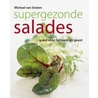 Supergezonde salades by M. van Straten