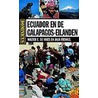 Ecuador en de Galapagos-eilanden by Walter W.C. de Vries