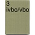 3 Ivbo/vbo