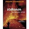 Vulkanen aan kinderen verteld by P. Bourseiller