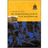 De marinierskazerne van Rotterdam door J.W. van Borselen