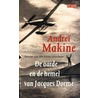 De aarde en de hemel van Jacques Dorme door A. Makine