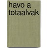Havo A totaalvak