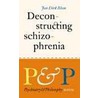 Deconstructing schizophrenia door J.D. Blom