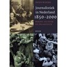 Journalistiek in Nederland, 1850-2000 door H. Wijfjes