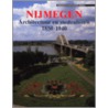 Nijmegen architectuur & stedenbouw door T. Tummers