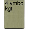 4 Vmbo KGT by W. van Riel