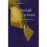 Een liefde in Venetie door A. di Robilant