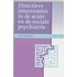 Directieve interventies in de acute en de sociale psychiatrie