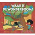 Waar is de wonderboom?