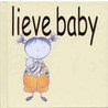 Lieve baby by The Wright Sisters