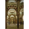 De gouden eeuwen van Andalusie door M.R. Menocal