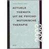 Actuele themata uit de psychomotorische therapie door Sander Simons