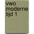 Vwo Moderne Tijd 1
