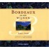 Bordeaux en zijn wijnen