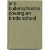 Info buitenschoolse opvang en brede school by Unknown