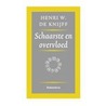 Schaarste en overvloed by H.W. de Knijff