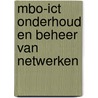 MBO-ICT Onderhoud en beheer van netwerken by van Eyck