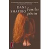 Familiegeheim door D. Shapiro