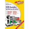 VHS-banden op dvd en cd zetten