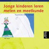Jonge kinderen leren meten en meetkunde door M. Van Den (red.) Heuvel-panhuizen