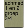 Achmed 1 en 2 groep 3/4 door Onbekend