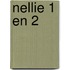Nellie 1 en 2