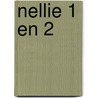 Nellie 1 en 2 door Onbekend