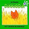 Dikkie Dik groene blokboekje by Jet Boeke