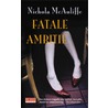 Fatale ambitie