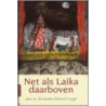Net als Laika daarboven by M. Coppe