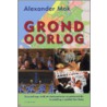 Grondoorlog by A. Mok