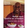 Koken voor familie en vrienden