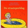 De straatspeeldag door A. Kranendonk