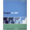 Angst te lijf!